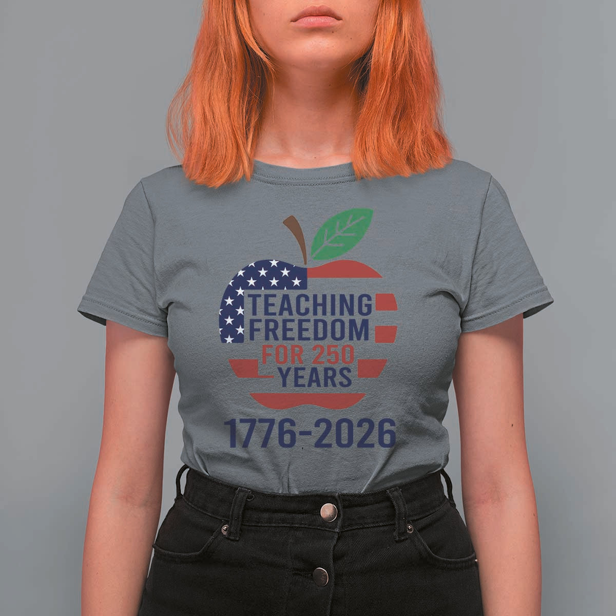 Teaching Freedom for 250 Years T Shirt For Women Patriotic Teacher Tee 1776 to 2026 Semiquincentennial - Wonder Print Shop