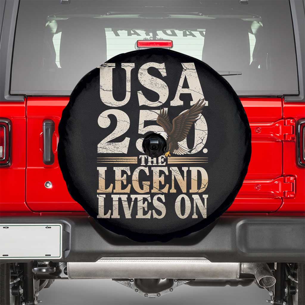 USA 250 The Legend Lives On Spare Tire Cover Patriotic Eagle for Semiquincentennial 2026 - Wonder Print Shop