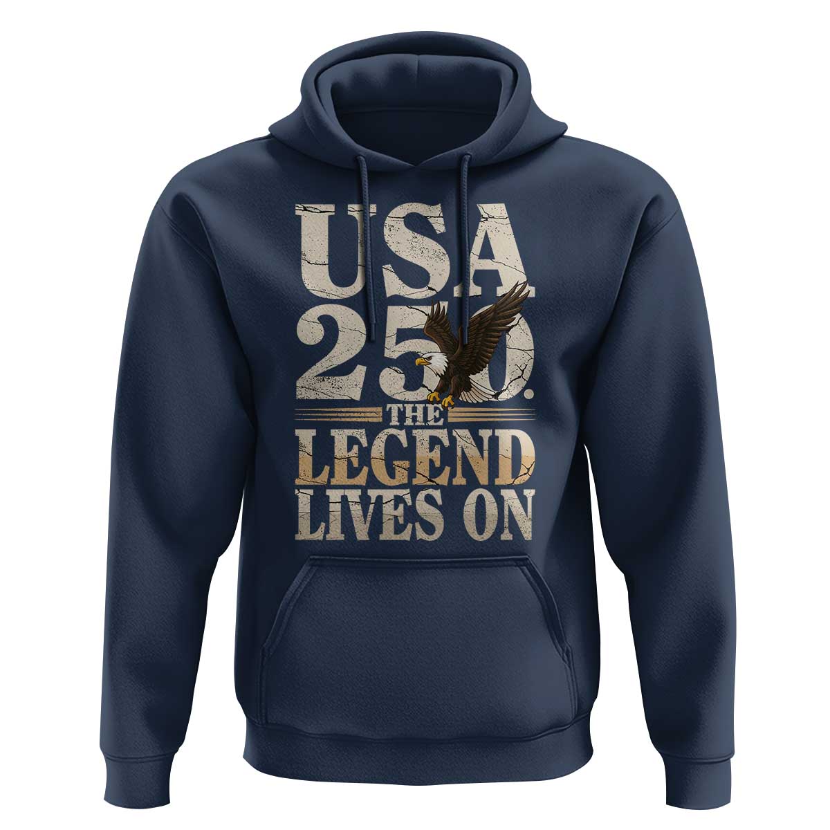 USA 250 The Legend Lives On Hoodie Patriotic Eagle for Semiquincentennial 2026 - Wonder Print Shop