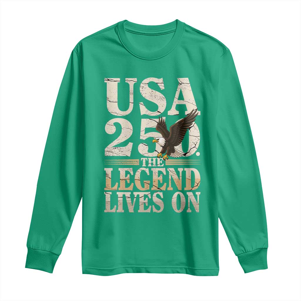USA 250 The Legend Lives On Long Sleeve Shirt Patriotic Eagle for Semiquincentennial 2026 - Wonder Print Shop