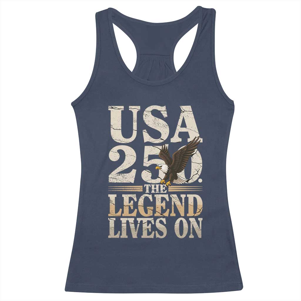 USA 250 The Legend Lives On Racerback Tank Top Patriotic Eagle for Semiquincentennial 2026 - Wonder Print Shop