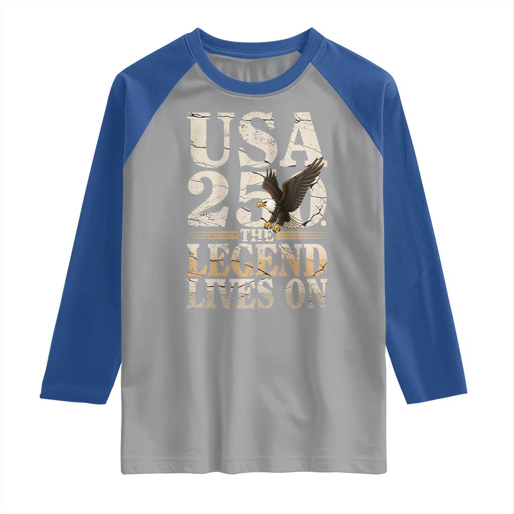 USA 250 The Legend Lives On Raglan Shirt Patriotic Eagle for Semiquincentennial 2026 - Wonder Print Shop