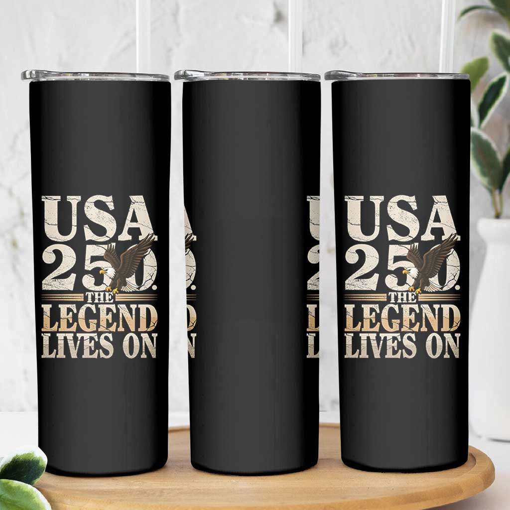 USA 250 The Legend Lives On Skinny Tumbler Patriotic Eagle for Semiquincentennial 2026 - Wonder Print Shop