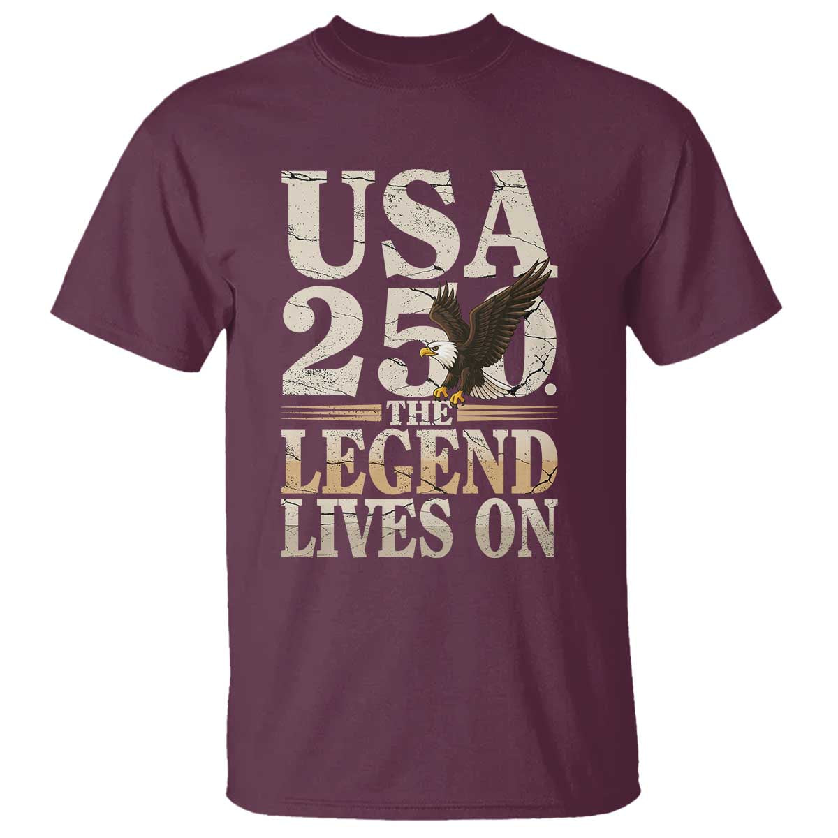 USA 250 The Legend Lives On T Shirt Patriotic Eagle for Semiquincentennial 2026 - Wonder Print Shop