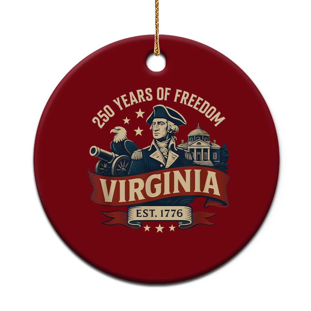 Virginia 250 Years of Freedom Ceramic Ornament George Washington Patriotic State Pride Est. 1776 - Wonder Print Shop