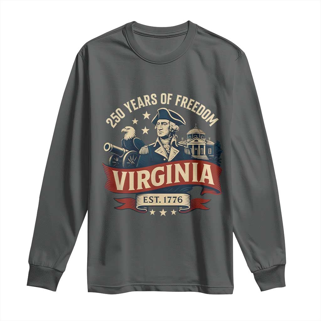 Virginia 250 Years of Freedom Long Sleeve Shirt George Washington Patriotic State Pride Est. 1776 - Wonder Print Shop