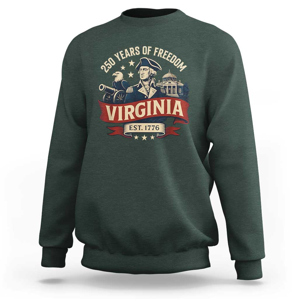 Virginia 250 Years of Freedom Sweatshirt George Washington Patriotic State Pride Est. 1776 - Wonder Print Shop