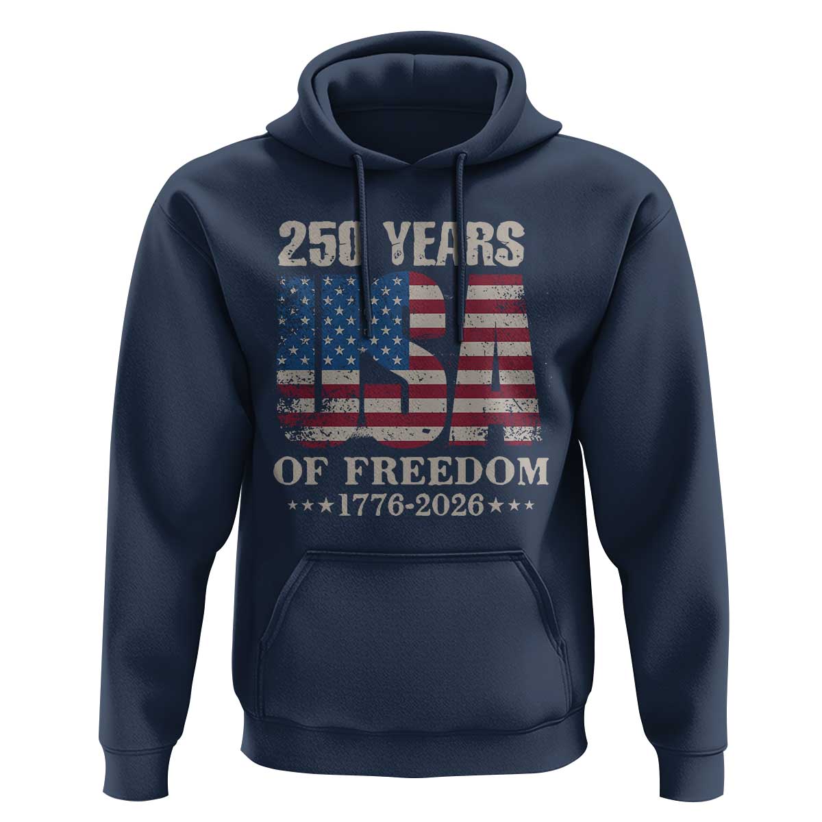USA Flag 250 Years of Freedom Hoodie Vintage Patriotic 1776 to 2026 Semiquincentennial - Wonder Print Shop