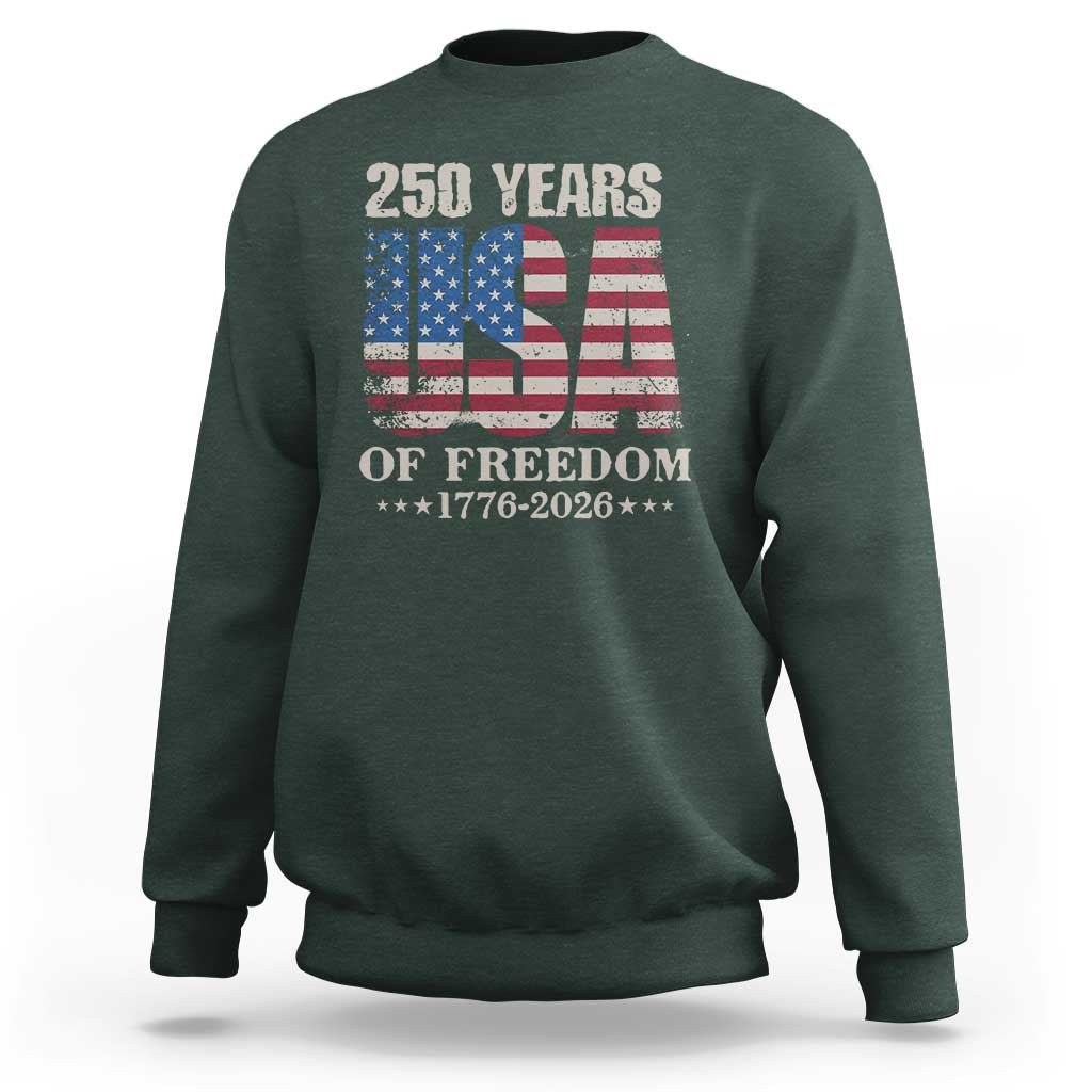 USA Flag 250 Years of Freedom Sweatshirt Vintage Patriotic 1776 to 2026 Semiquincentennial - Wonder Print Shop