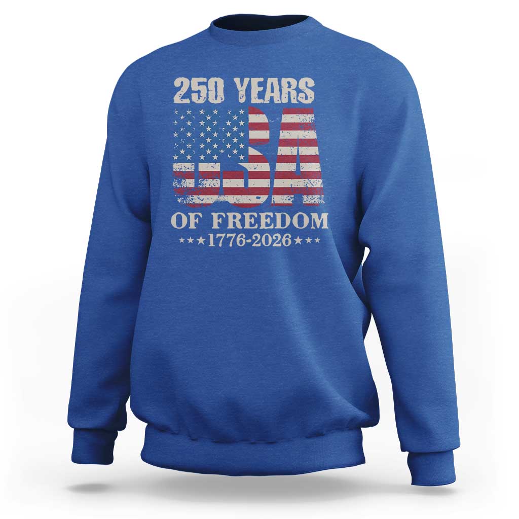 USA Flag 250 Years of Freedom Sweatshirt Vintage Patriotic 1776 to 2026 Semiquincentennial - Wonder Print Shop