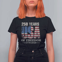 USA Flag 250 Years of Freedom T Shirt For Women Vintage Patriotic 1776 to 2026 Semiquincentennial - Wonder Print Shop