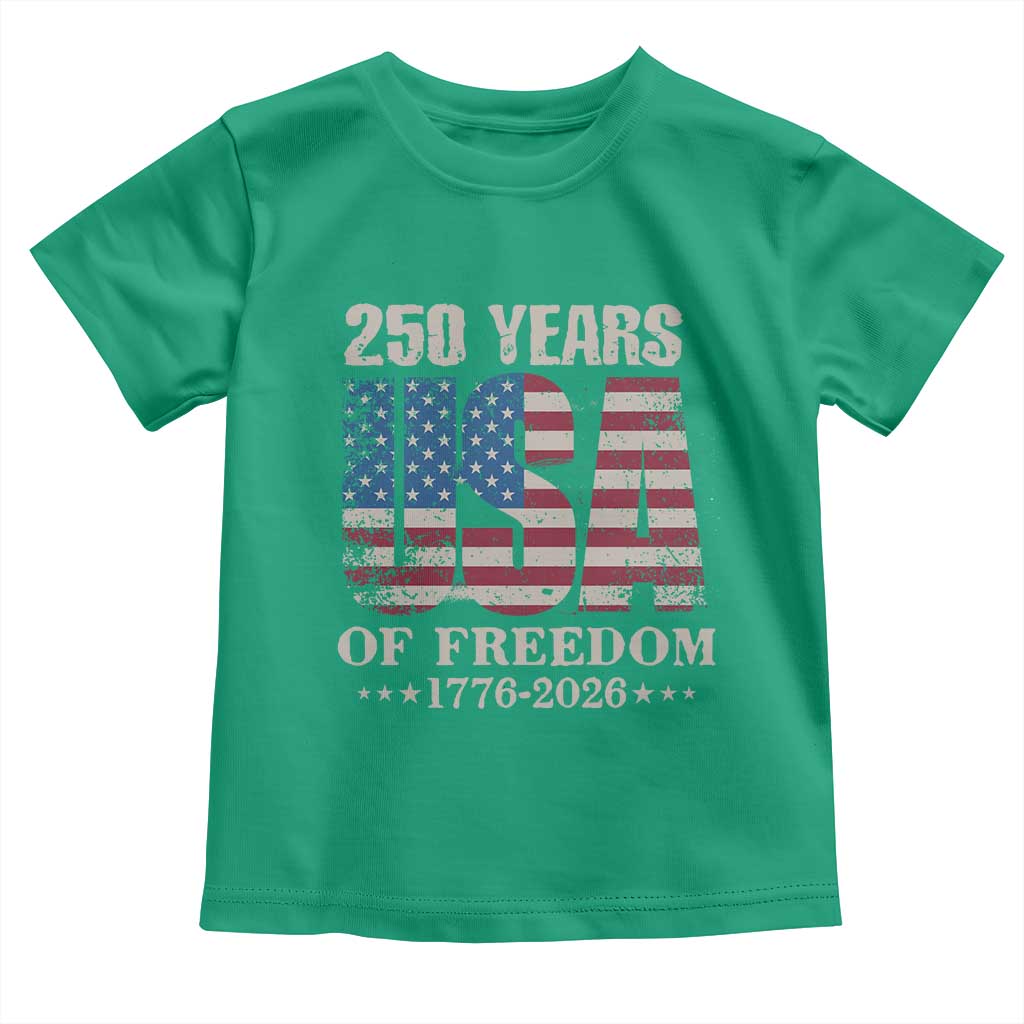 USA Flag 250 Years of Freedom Toddler T Shirt Vintage Patriotic 1776 to 2026 Semiquincentennial - Wonder Print Shop