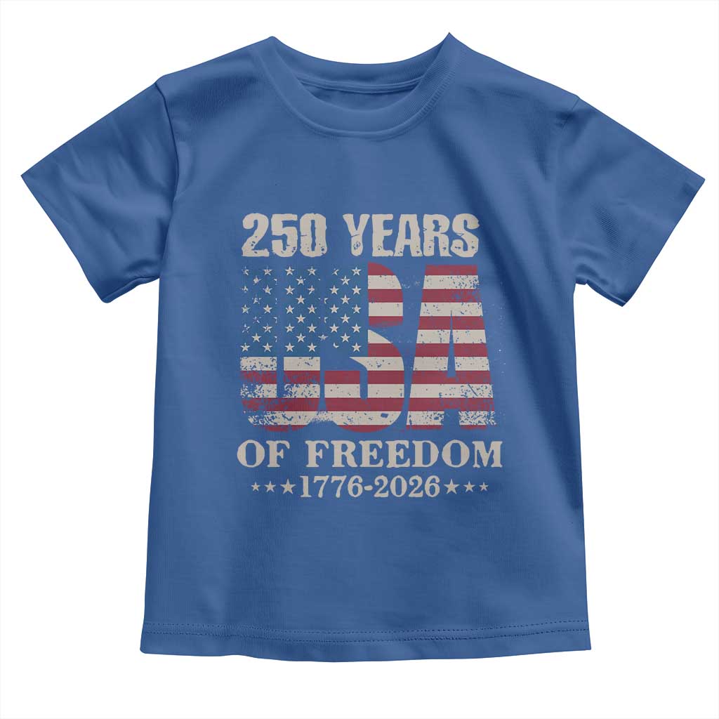 USA Flag 250 Years of Freedom Toddler T Shirt Vintage Patriotic 1776 to 2026 Semiquincentennial - Wonder Print Shop