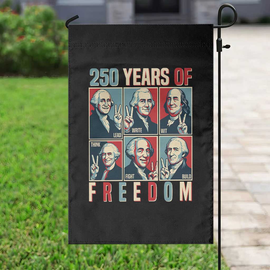 Founding Fathers 250 Years of Freedom Garden Flag Patriotic Pop Art Style Semiquincentennial 2026 - Wonder Print Shop