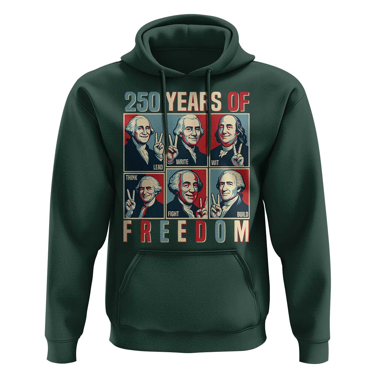 Founding Fathers 250 Years of Freedom Hoodie Patriotic Pop Art Style Semiquincentennial 2026 - Wonder Print Shop