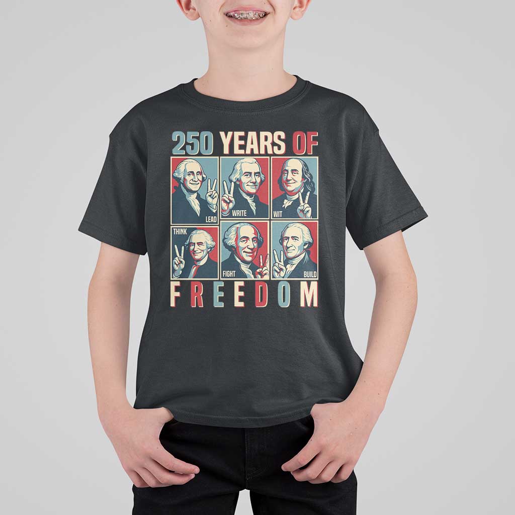 Founding Fathers 250 Years of Freedom T Shirt For Kid Patriotic Pop Art Style Semiquincentennial 2026 - Wonder Print Shop