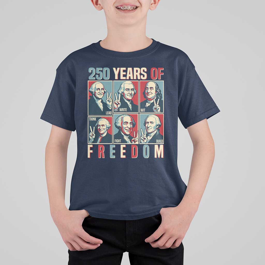 Founding Fathers 250 Years of Freedom T Shirt For Kid Patriotic Pop Art Style Semiquincentennial 2026 - Wonder Print Shop