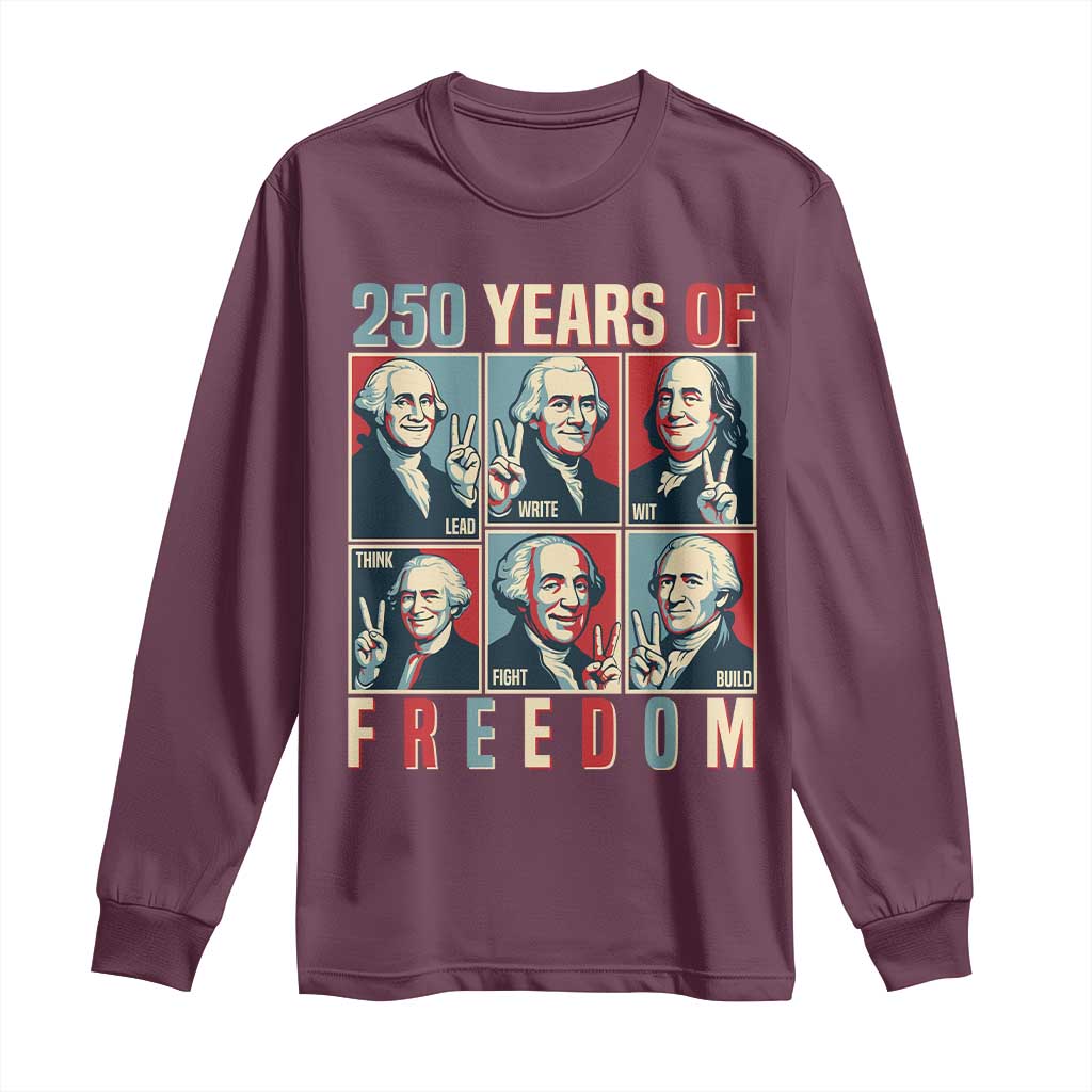 Founding Fathers 250 Years of Freedom Long Sleeve Shirt Patriotic Pop Art Style Semiquincentennial 2026 - Wonder Print Shop