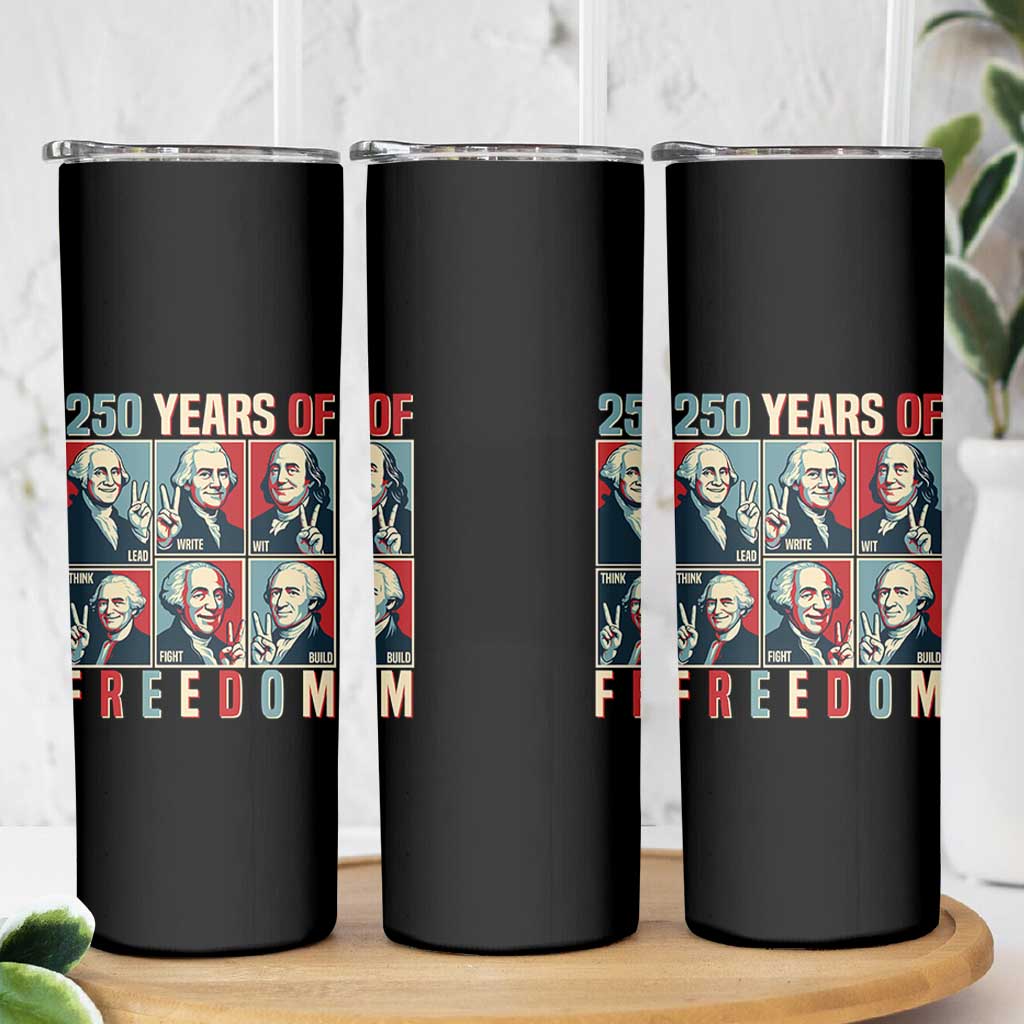 Founding Fathers 250 Years of Freedom Skinny Tumbler Patriotic Pop Art Style Semiquincentennial 2026 - Wonder Print Shop