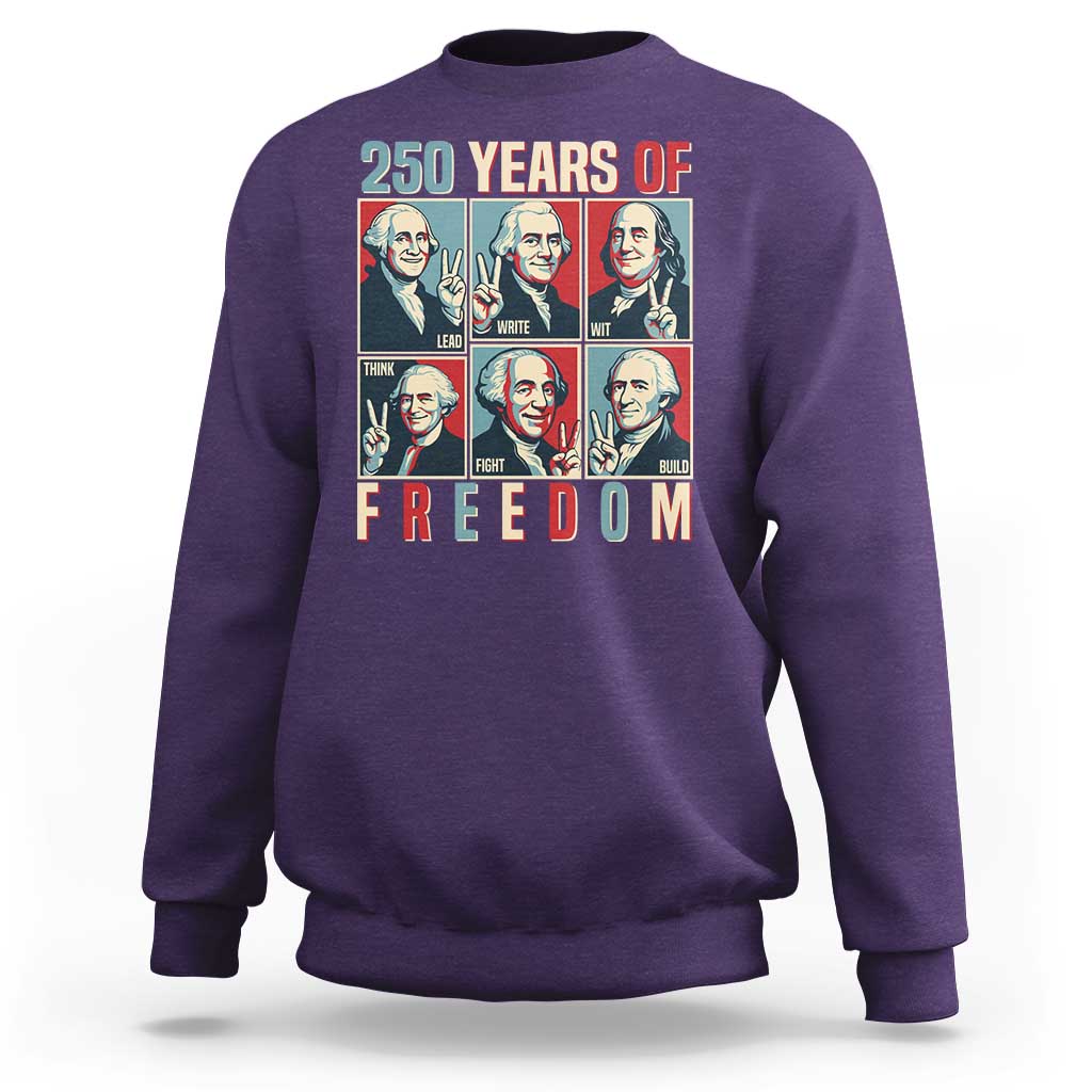 Founding Fathers 250 Years of Freedom Sweatshirt Patriotic Pop Art Style Semiquincentennial 2026 - Wonder Print Shop