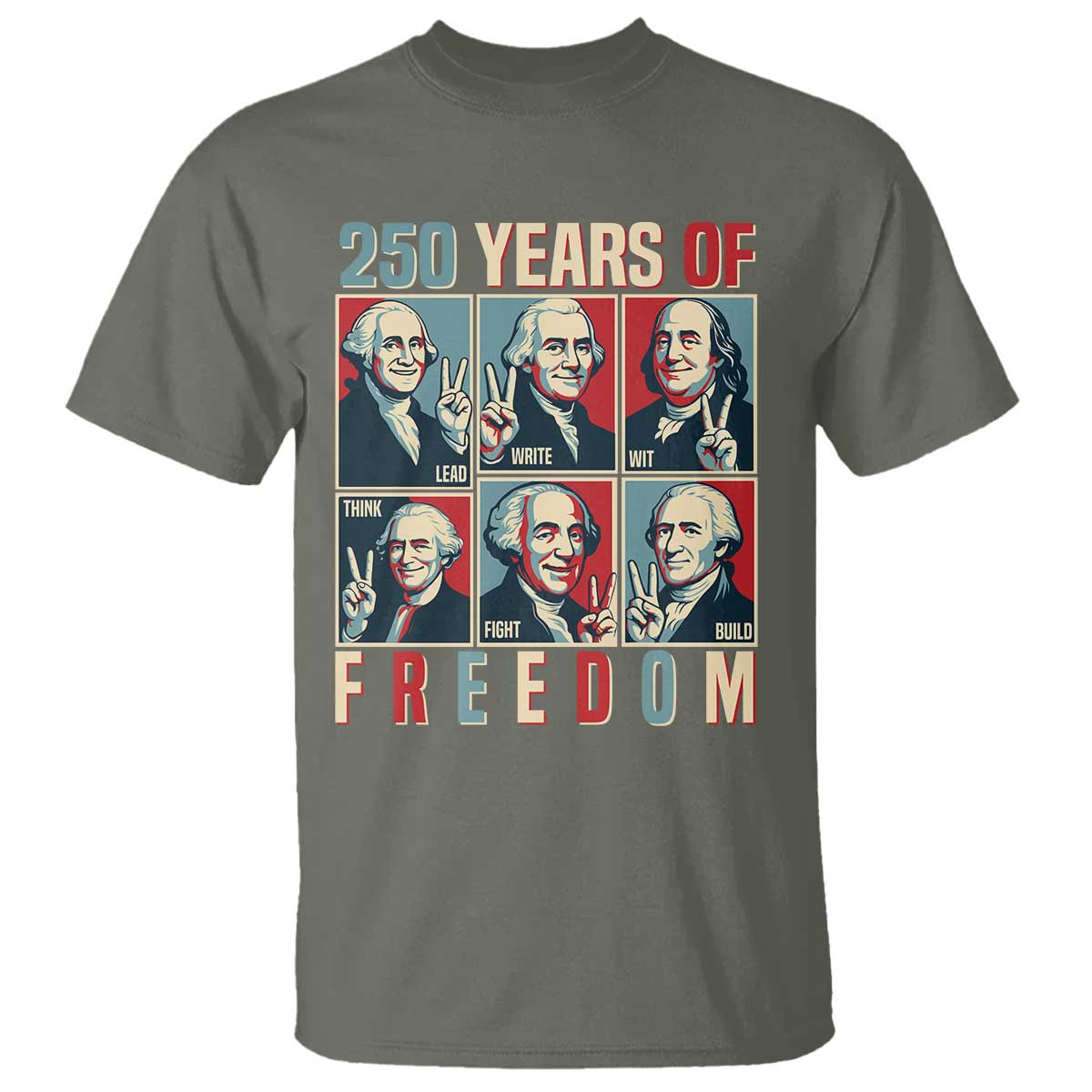 Founding Fathers 250 Years of Freedom T Shirt Patriotic Pop Art Style Semiquincentennial 2026 - Wonder Print Shop