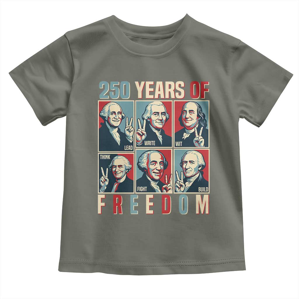 Founding Fathers 250 Years of Freedom Toddler T Shirt Patriotic Pop Art Style Semiquincentennial 2026 - Wonder Print Shop