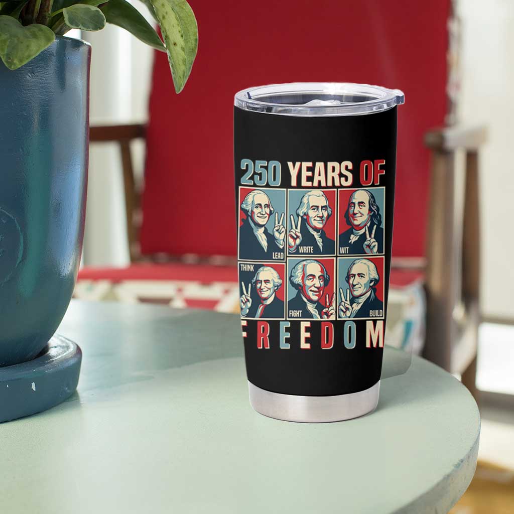 Founding Fathers 250 Years of Freedom Tumbler Cup Patriotic Pop Art Style Semiquincentennial 2026 - Wonder Print Shop