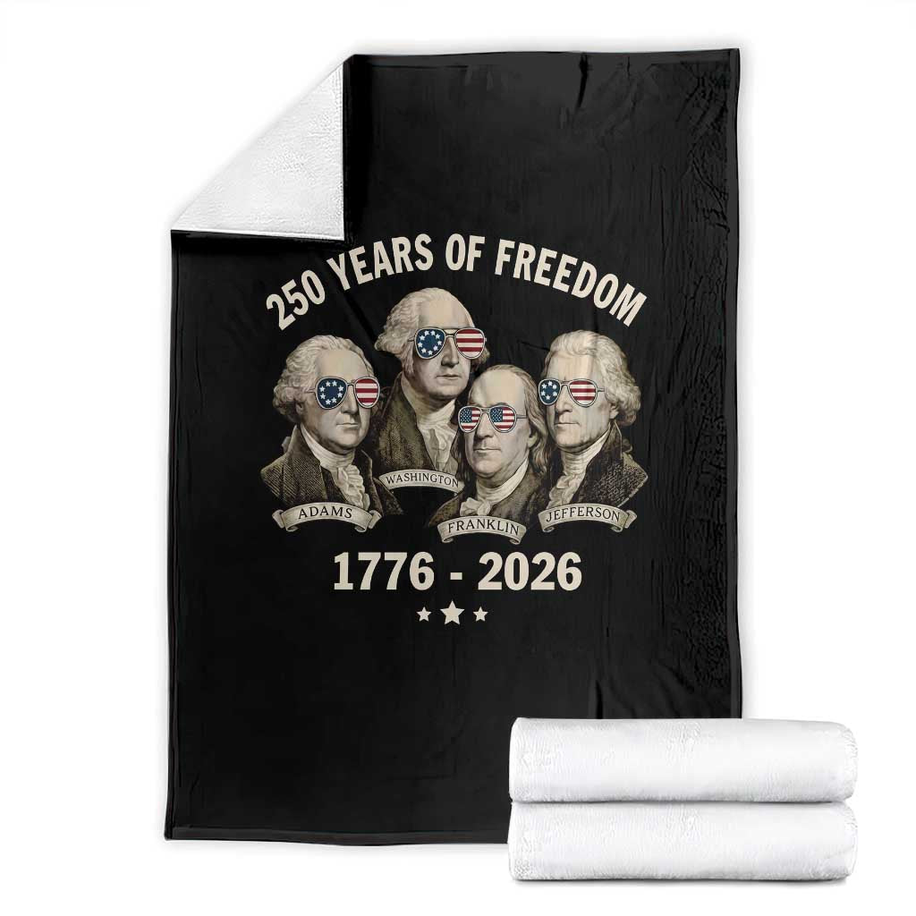 250 Years of Freedom Founding Fathers Throw Blanket Patriotic 1776 to 2026 July 4th American History - Wonder Print Shop