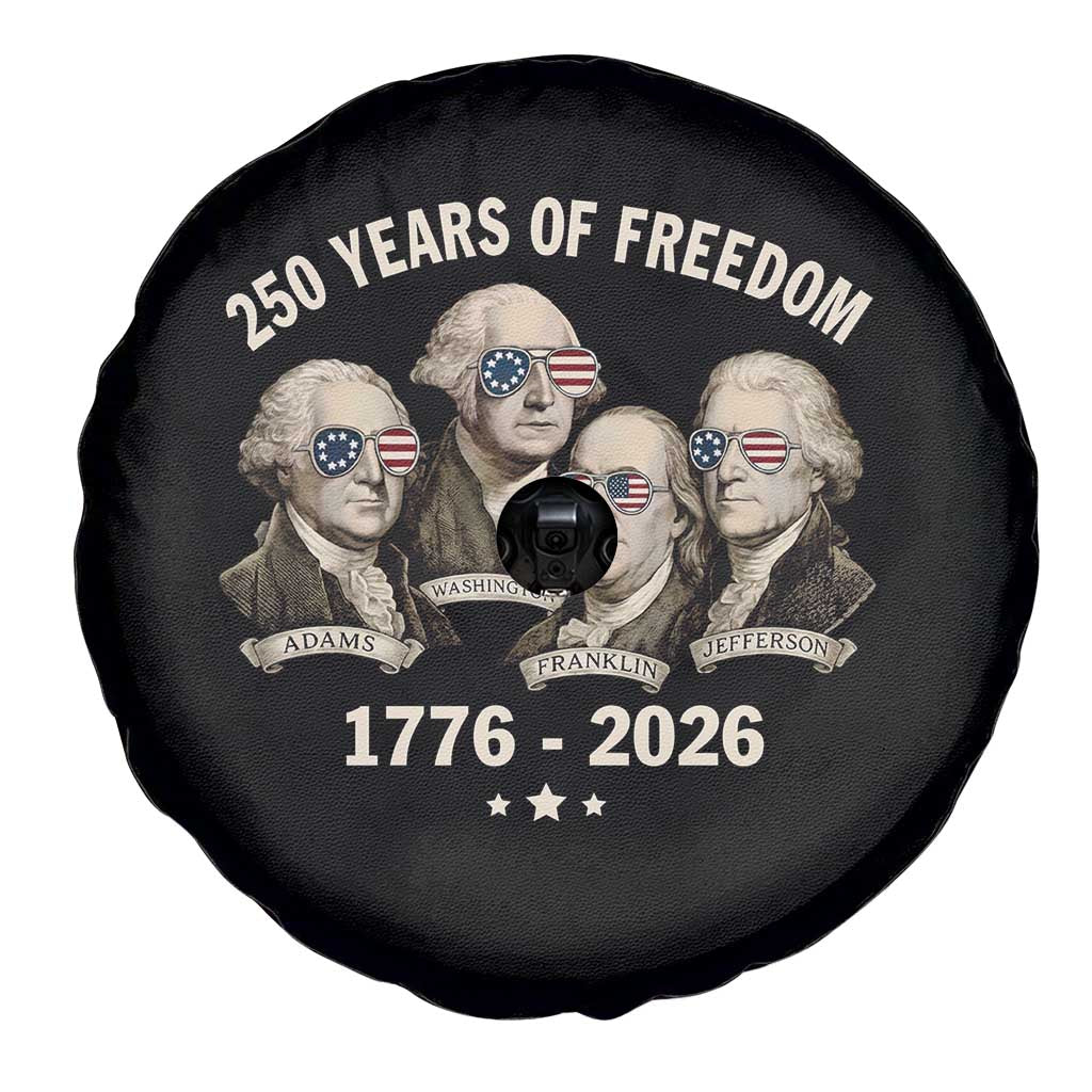 250 Years of Freedom Founding Fathers Spare Tire Cover Patriotic 1776 to 2026 July 4th American History - Wonder Print Shop