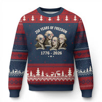 250 Years of Freedom Founding Fathers Ugly Christmas Sweater Patriotic 1776 to 2026 July 4th American History - Wonder Print Shop