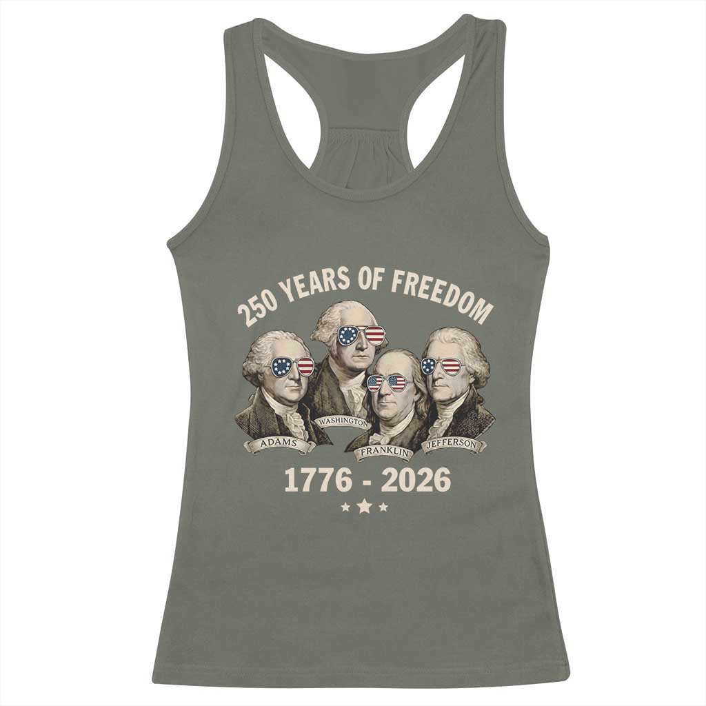 250 Years of Freedom Founding Fathers Racerback Tank Top Patriotic 1776 to 2026 July 4th American History - Wonder Print Shop