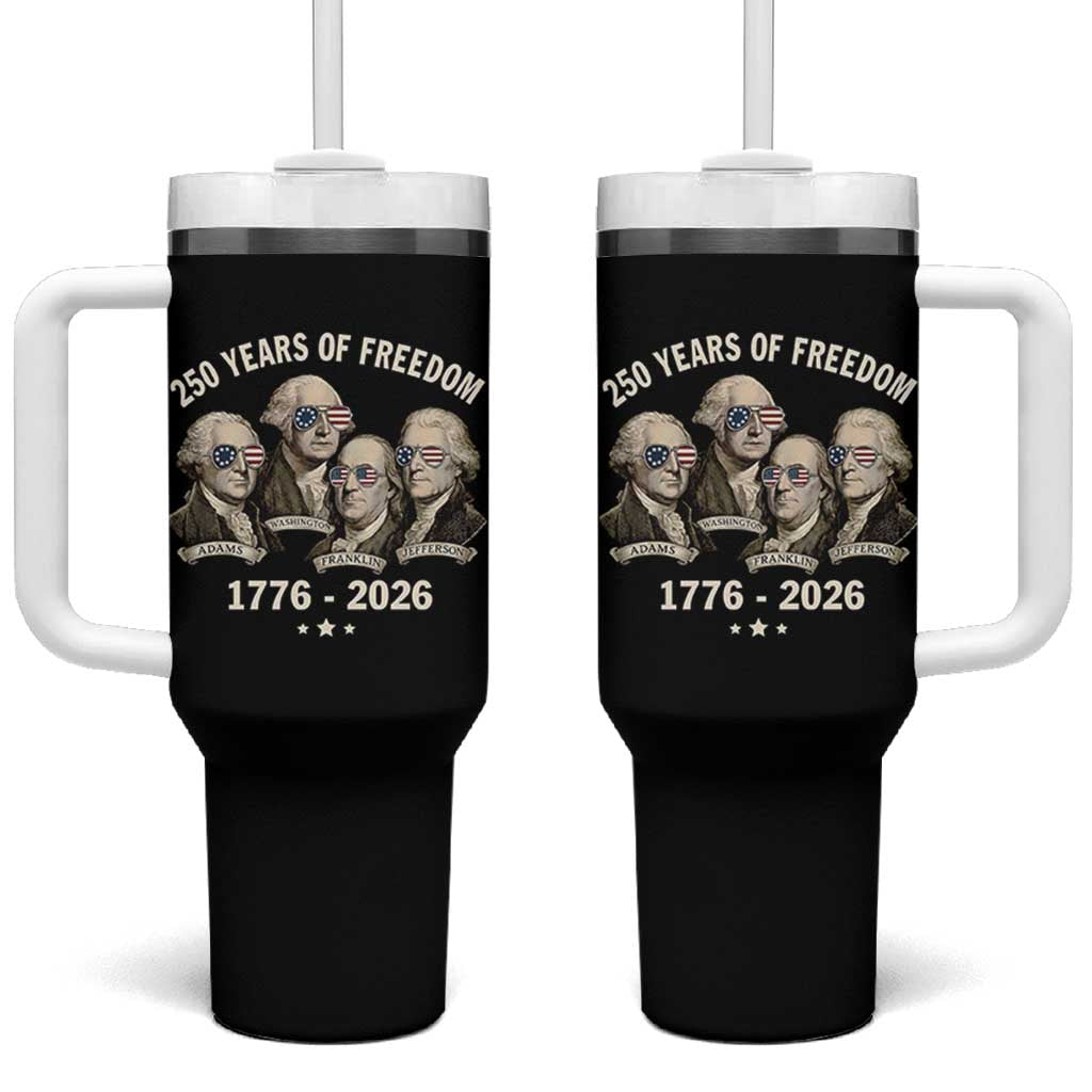 250 Years of Freedom Founding Fathers Tumbler With Handle Patriotic 1776 to 2026 July 4th American History - Wonder Print Shop