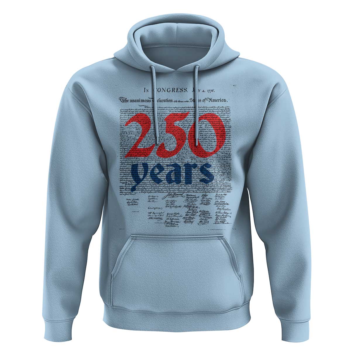 250 Years Declaration of Independence Hoodie Historic Patriotic 1776 to 2026 Semiquincentennial - Wonder Print Shop