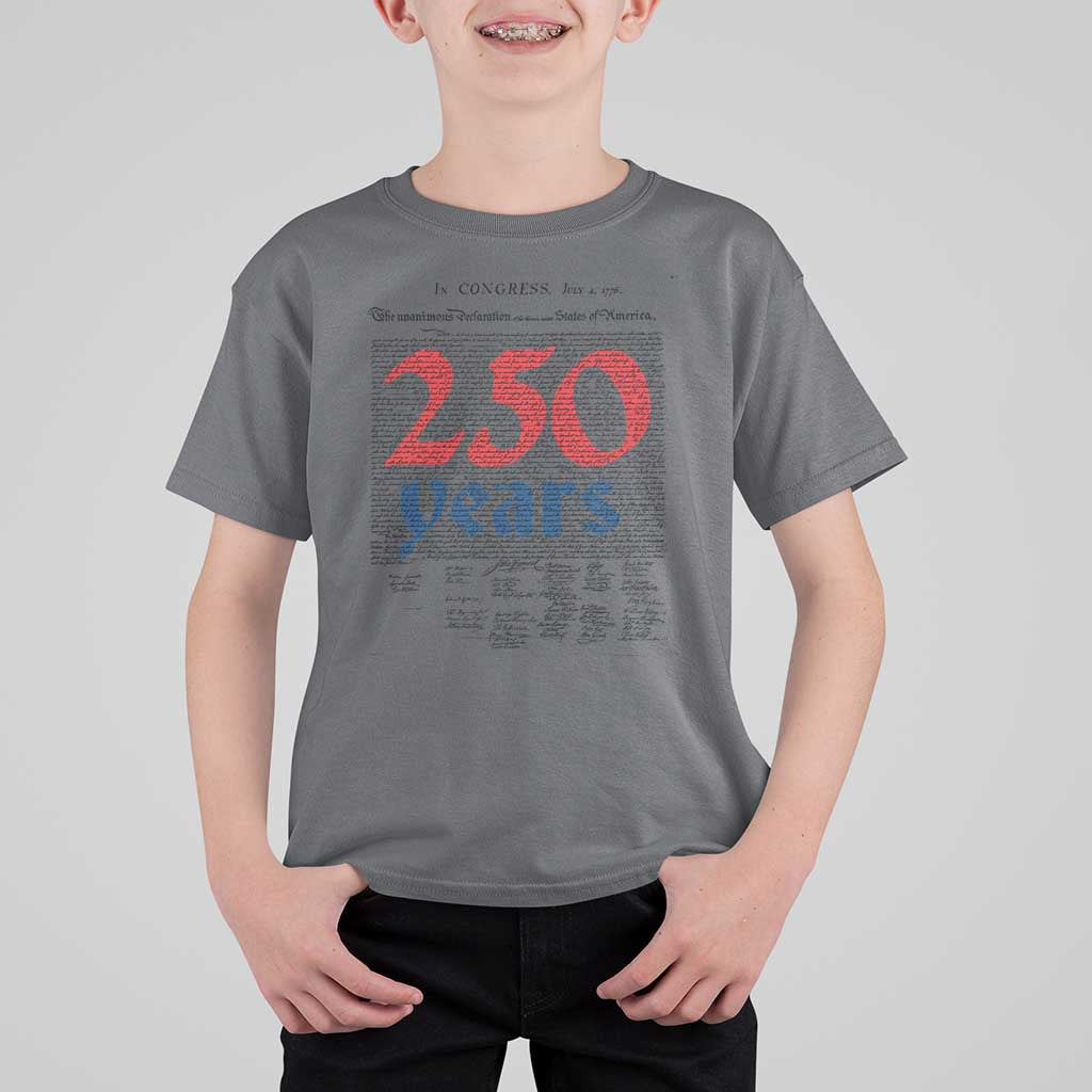250 Years Declaration of Independence T Shirt For Kid Historic Patriotic 1776 to 2026 Semiquincentennial - Wonder Print Shop