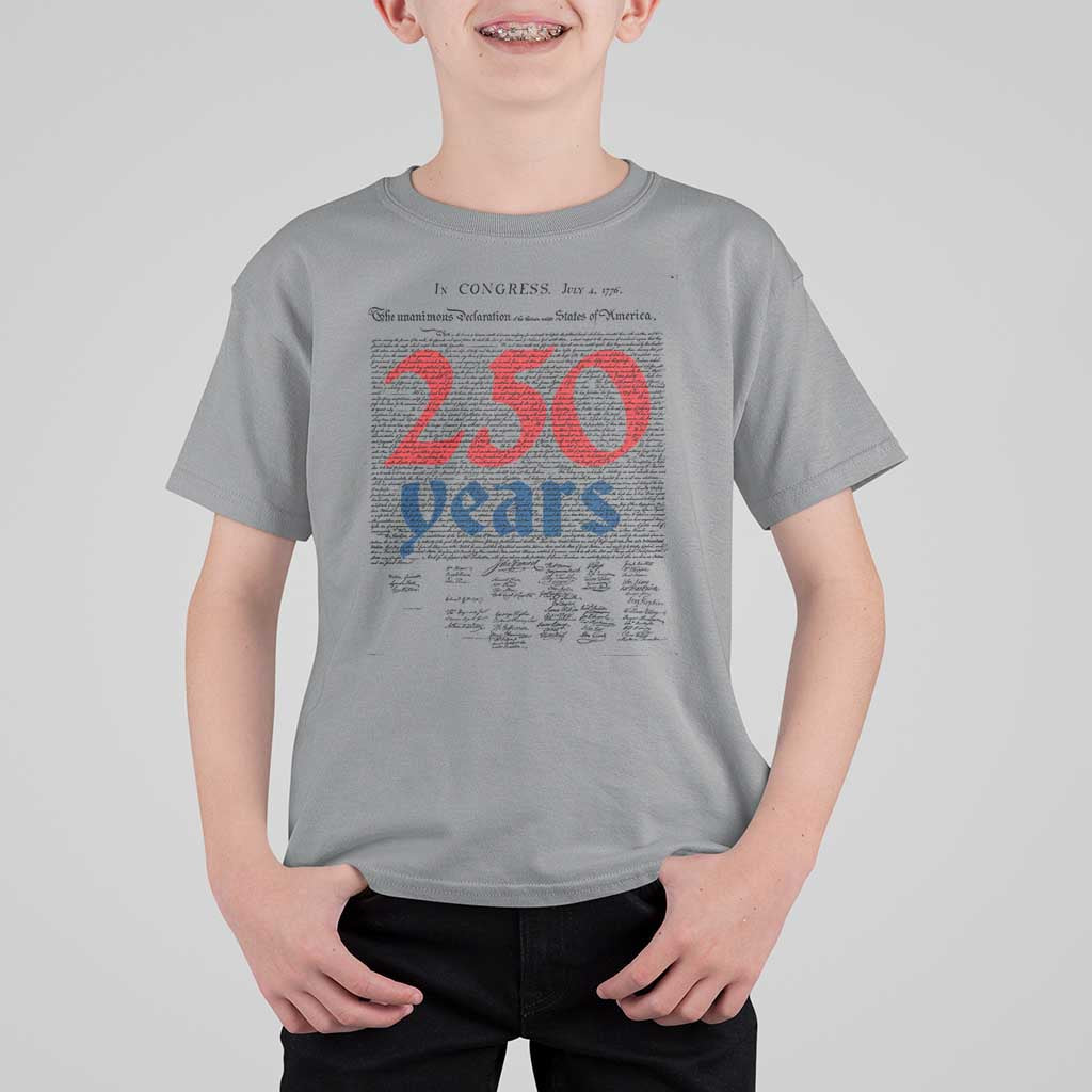 250 Years Declaration of Independence T Shirt For Kid Historic Patriotic 1776 to 2026 Semiquincentennial - Wonder Print Shop