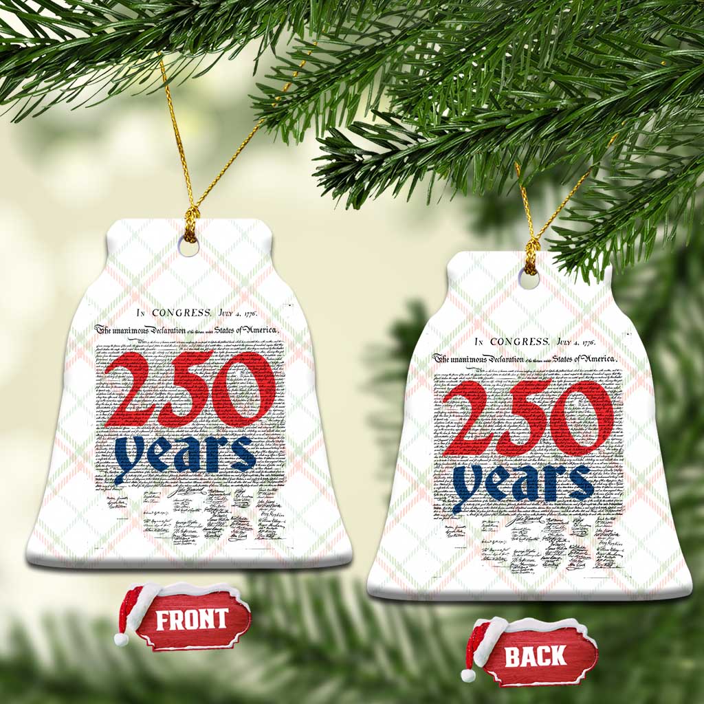 250 Years Declaration of Independence Ceramic Ornament Historic Patriotic 1776 to 2026 Semiquincentennial - Wonder Print Shop
