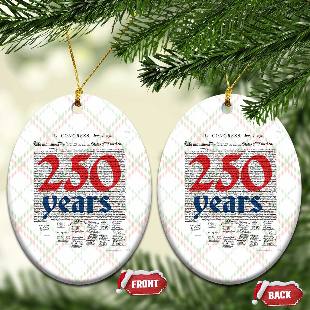 250 Years Declaration of Independence Ceramic Ornament Historic Patriotic 1776 to 2026 Semiquincentennial - Wonder Print Shop