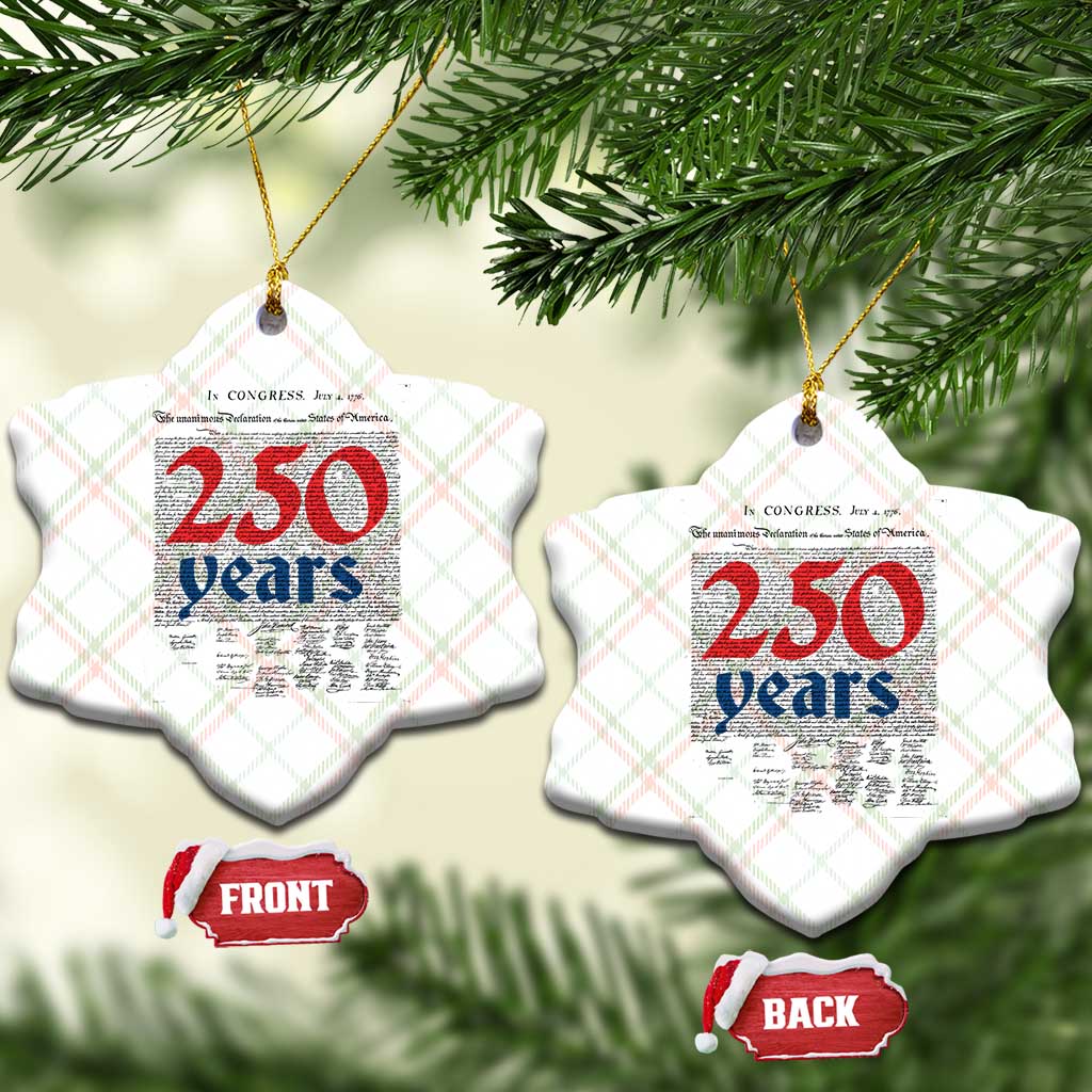 250 Years Declaration of Independence Ceramic Ornament Historic Patriotic 1776 to 2026 Semiquincentennial - Wonder Print Shop