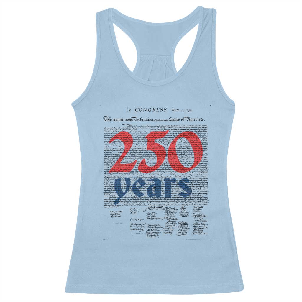 250 Years Declaration of Independence Racerback Tank Top Historic Patriotic 1776 to 2026 Semiquincentennial - Wonder Print Shop