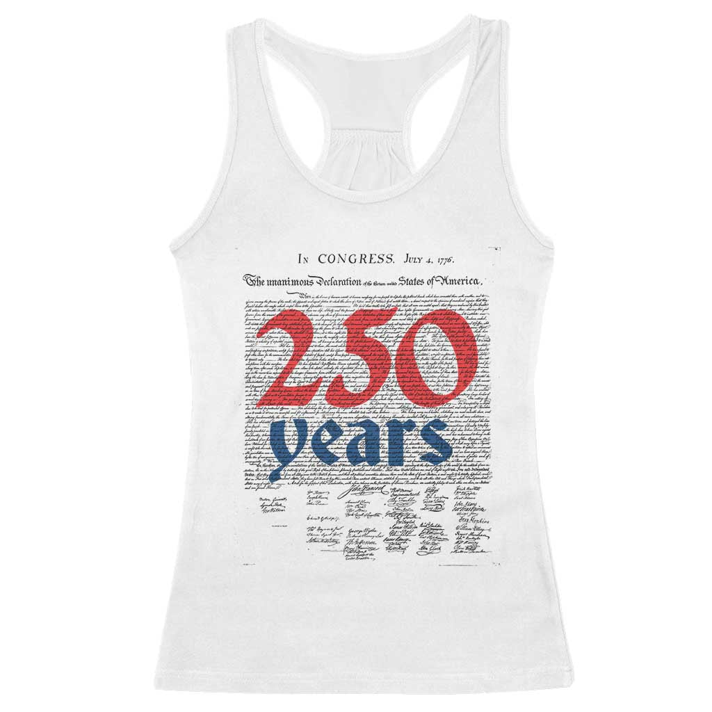 250 Years Declaration of Independence Racerback Tank Top Historic Patriotic 1776 to 2026 Semiquincentennial - Wonder Print Shop