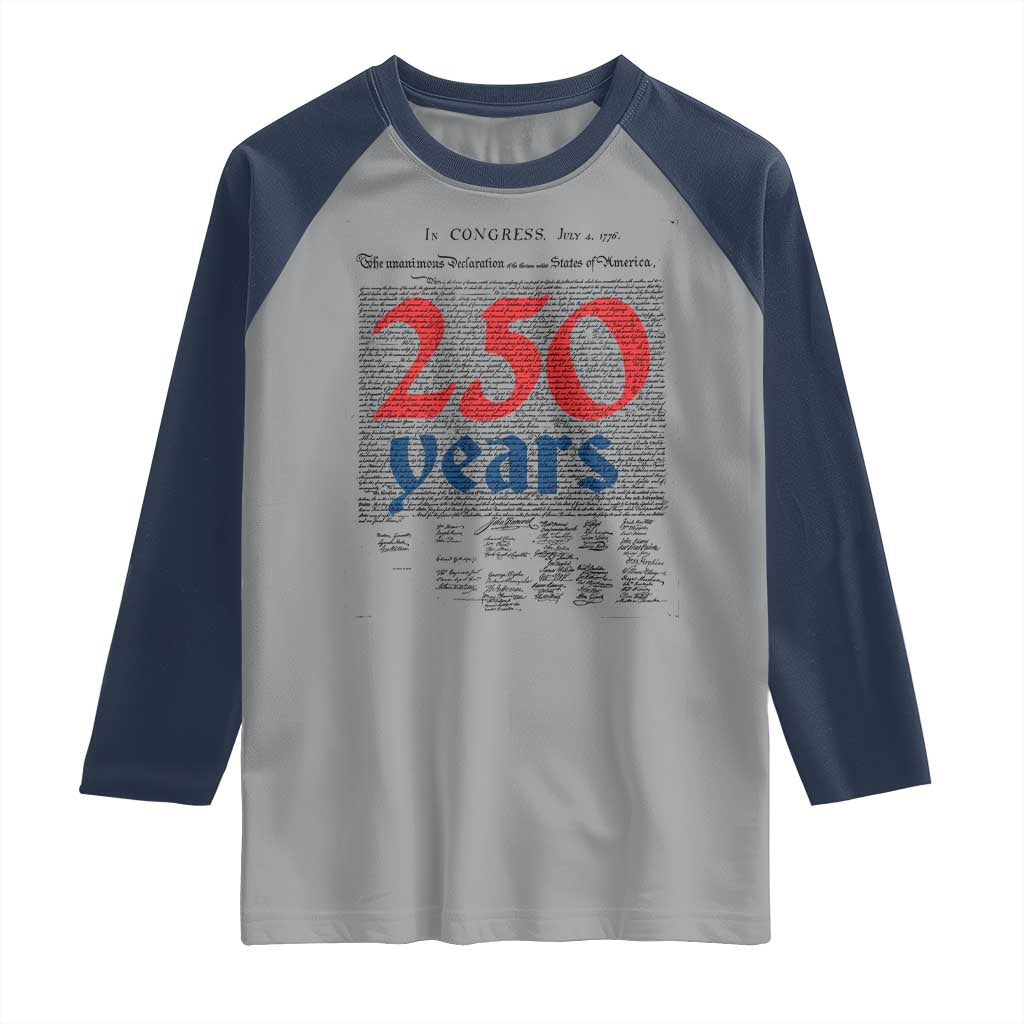 250 Years Declaration of Independence Raglan Shirt Historic Patriotic 1776 to 2026 Semiquincentennial - Wonder Print Shop