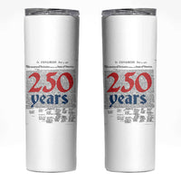 250 Years Declaration of Independence Skinny Tumbler Historic Patriotic 1776 to 2026 Semiquincentennial - Wonder Print Shop