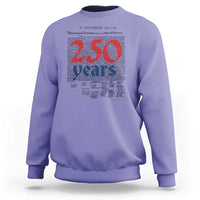 250 Years Declaration of Independence Sweatshirt Historic Patriotic 1776 to 2026 Semiquincentennial - Wonder Print Shop