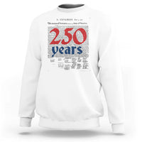 250 Years Declaration of Independence Sweatshirt Historic Patriotic 1776 to 2026 Semiquincentennial - Wonder Print Shop