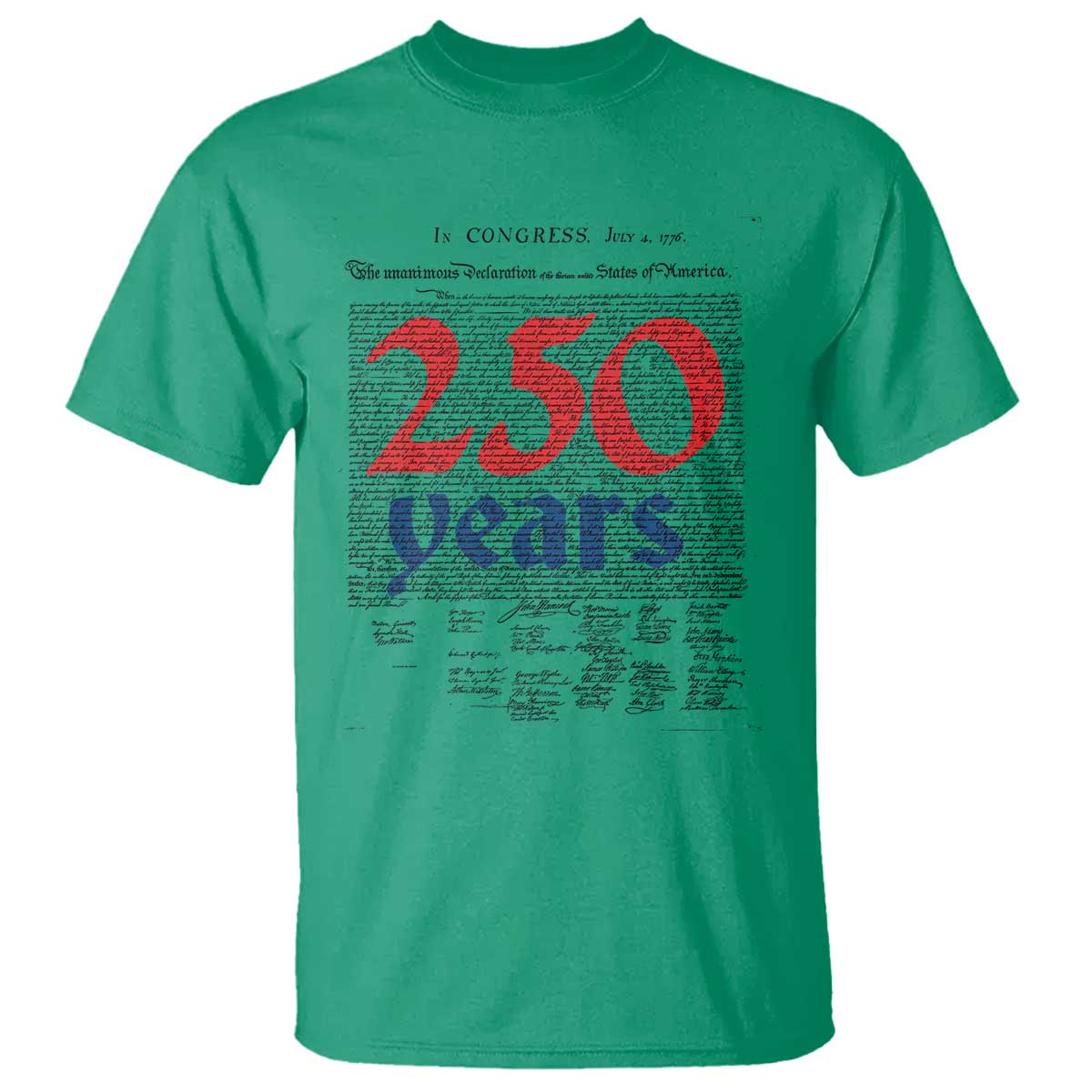250 Years Declaration of Independence T Shirt Historic Patriotic 1776 to 2026 Semiquincentennial - Wonder Print Shop