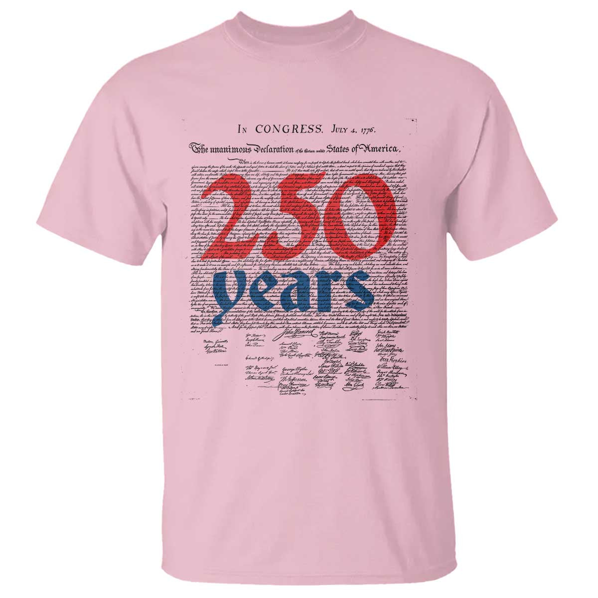 250 Years Declaration of Independence T Shirt Historic Patriotic 1776 to 2026 Semiquincentennial - Wonder Print Shop