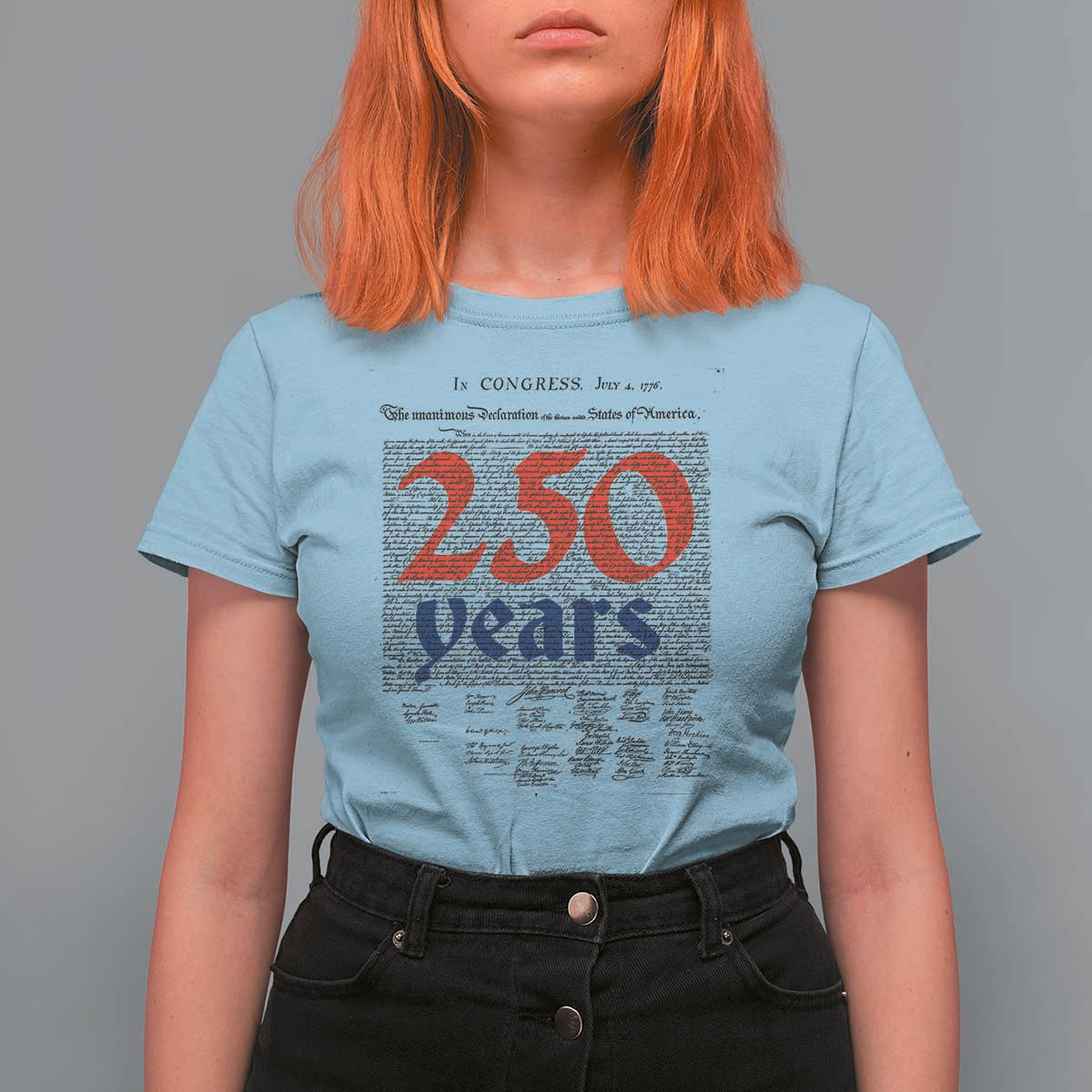 250 Years Declaration of Independence T Shirt For Women Historic Patriotic 1776 to 2026 Semiquincentennial - Wonder Print Shop