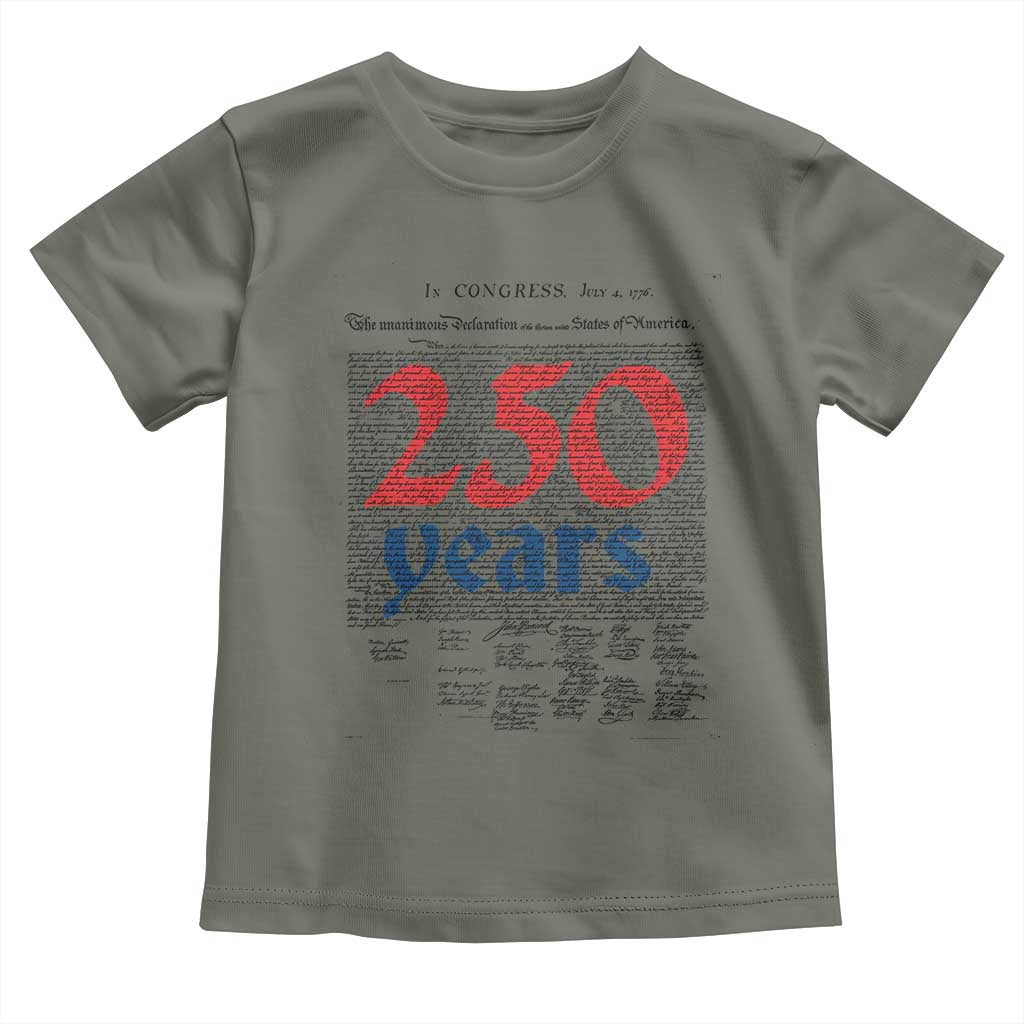 250 Years Declaration of Independence Toddler T Shirt Historic Patriotic 1776 to 2026 Semiquincentennial - Wonder Print Shop