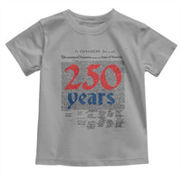 250 Years Declaration of Independence Toddler T Shirt Historic Patriotic 1776 to 2026 Semiquincentennial - Wonder Print Shop