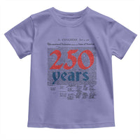 250 Years Declaration of Independence Toddler T Shirt Historic Patriotic 1776 to 2026 Semiquincentennial - Wonder Print Shop